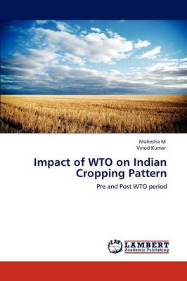Impact of Wto on Indian Cropping Pattern