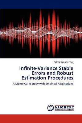 Infinite-Variance Stable Errors and Robust Estimation Procedures