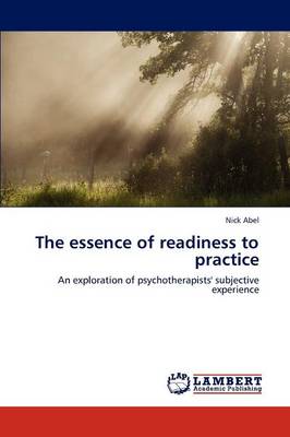 The Essence of Readiness to Practice