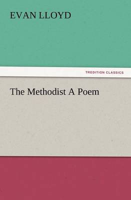 The Methodist a Poem