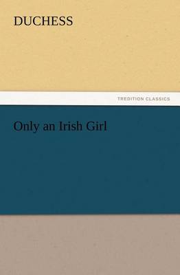 Only an Irish Girl