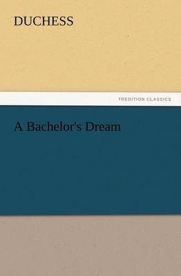 A Bachelor's Dream