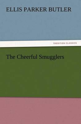 The Cheerful Smugglers
