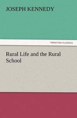 Rural Life and the Rural School