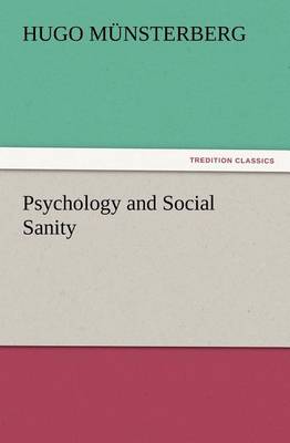 Psychology and Social Sanity