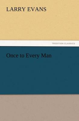 Once to Every Man