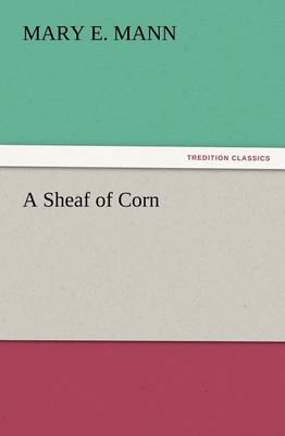 A Sheaf of Corn