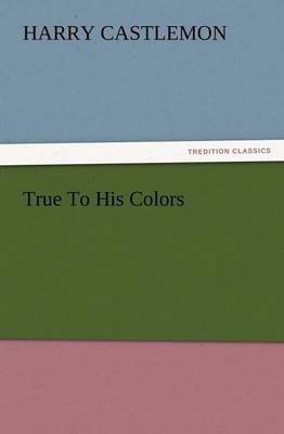 True to His Colors