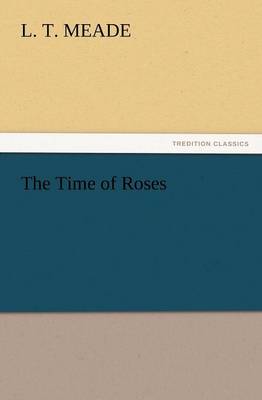 The Time of Roses