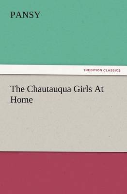The Chautauqua Girls At Home