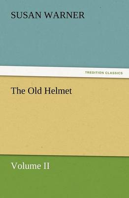The Old Helmet, Volume II