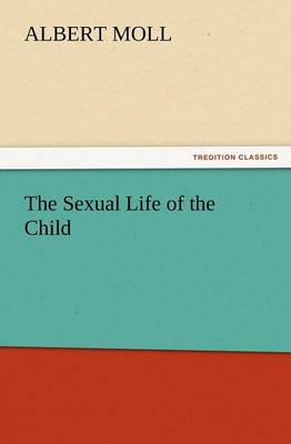 The Sexual Life of the Child