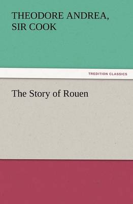 The Story of Rouen