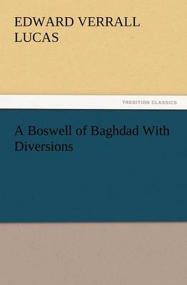 A Boswell of Baghdad with Diversions