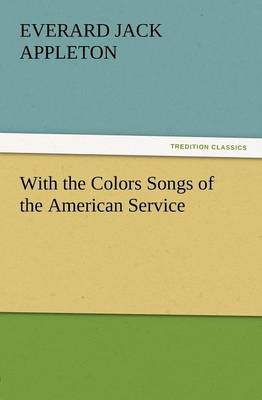With the Colors Songs of the American Service