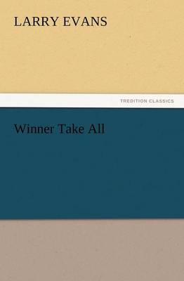 Winner Take All