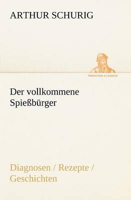 Der Vollkommene Spiessburger