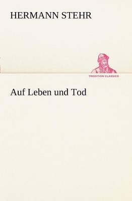 Auf Leben Und Tod