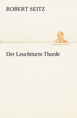 Der Leuchtturm Thorde