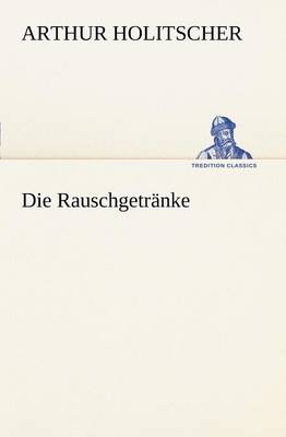 Die Rauschgetranke