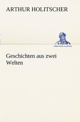 Geschichten Aus Zwei Welten