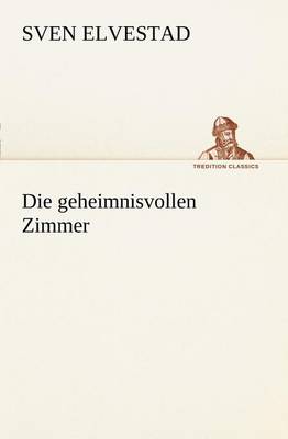 Die Geheimnisvollen Zimmer