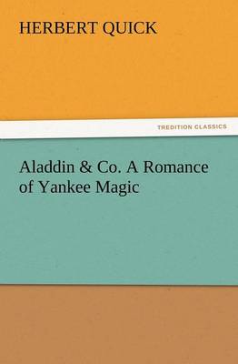 Aladdin & Co. a Romance of Yankee Magic