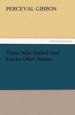 Those Who Smiled and Eleven Other Stories