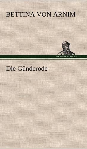 Die Gunderode