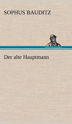 Der Alte Hauptmann