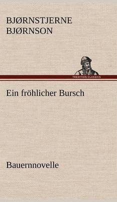Ein Frohlicher Bursch