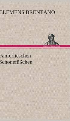 Fanferlieschen Schonefusschen