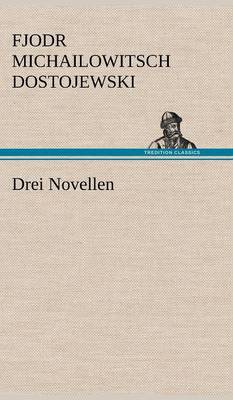 Drei Novellen