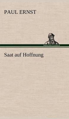 Saat Auf Hoffnung