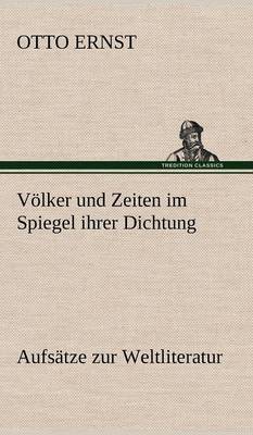 Volker Und Zeiten Im Spiegel Ihrer Dichtung