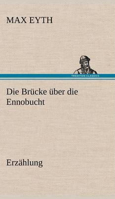Die Brucke Uber Die Ennobucht