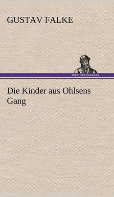 Die Kinder Aus Ohlsens Gang