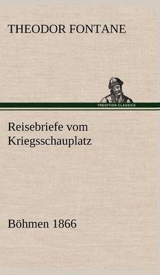 Reisebriefe Vom Kriegsschauplatz