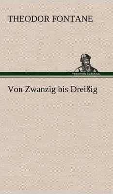 Von Zwanzig Bis Dreissig