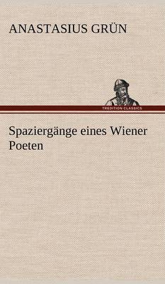 Spaziergange Eines Wiener Poeten