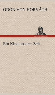 Ein Kind Unserer Zeit