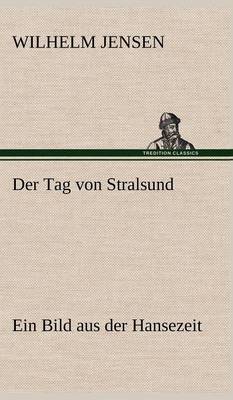 Der Tag von Stralsund