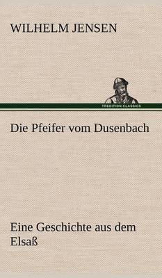 Die Pfeifer Vom Dusenbach