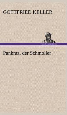 Pankraz, Der Schmoller