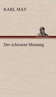 Der Schwarze Mustang
