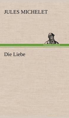 Die Liebe