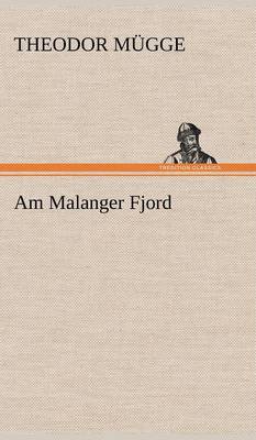 Am Malanger Fjord