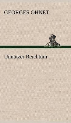 Unnutzer Reichtum