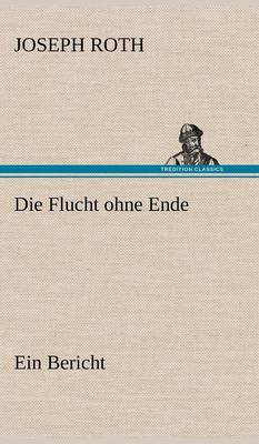Die Flucht ohne Ende