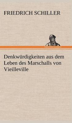 Denkwurdigkeiten Aus Dem Leben Des Marschalls Von Vieilleville